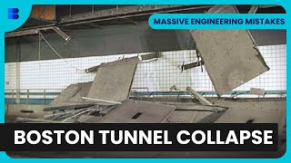 Boston Big Dig Collapse  Massive Engineering Mistakes  S02 EP09  Engineering Documentary