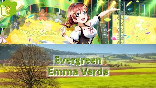 Evergreen - Emma Verde (エマ・ヴェルデ) (Rom/Kan/Eng Lyrics) | Love Live!