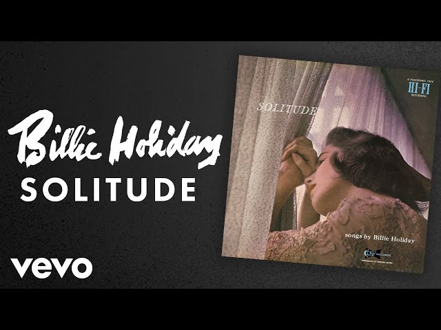 Billie Holiday - Solitude (Audio) class=