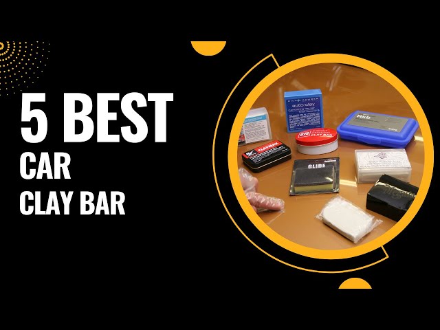 Best Clay Bars (Review & Buying Guide) in 2023