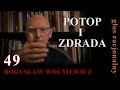 Bogusław Wolniewicz 49 POTOP I ZDRADA