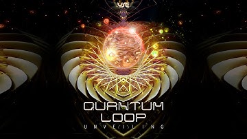 Quantum Loop - Unveiling (Original Mix)