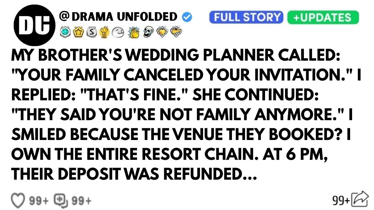 My Family Said I Wasn’t Welcome at My Brother’s Wedding—They Didn’t Know I Owned the Entire Resort.