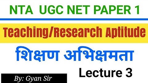 #03 Teacing Aptitude NTA UGC NET Paper 1 || शिक्षण अभिक्षमता || Nature&Charecteristics of Teaching
