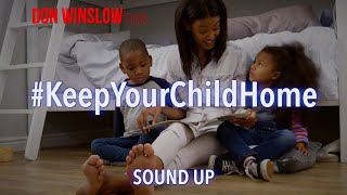 Don Winslow Films - #KeepYourChildHome