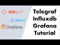 How To Setup Influxdb Telegraf And Grafana | Telegraf Influxdb Grafana Tutorial