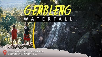 LAGI VIRAL -GEMBLENG WATERFALL DESA TELUNWAYAH SIDEMEN KARANGASEM