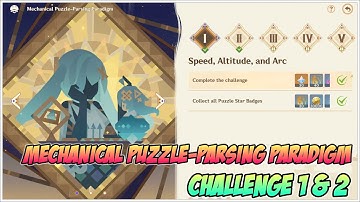Ruins Exploration: Fieldwise Center, Mechanical Puzzle-Parsing Paradigm 1 & 2 - Genshin Impact