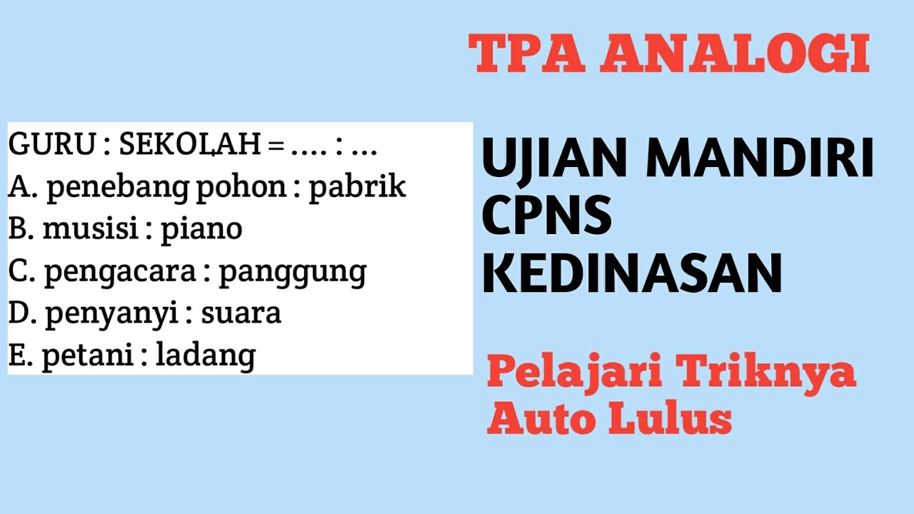 TPA ANALOGI UJIAN MANDIRI 2023 (UNDIP, UNS, UNNES, UNY, UNPAD)