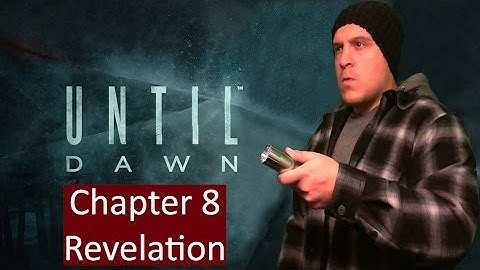 Until Dawn Gameplay Walkthrough - Chapter 8: Revelation (PS4 Let