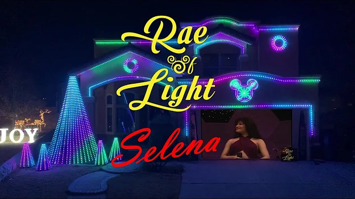 Rae of Light Selena Christmas Light Show (2020)