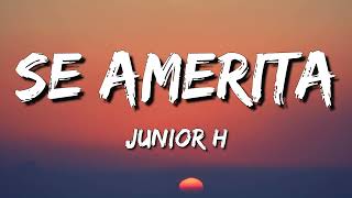 ➻❥ლSe Amerita – Junior H (Letra\Lyrics)﹏