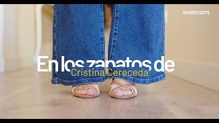 En los zapatos de... Cristina Cereceda