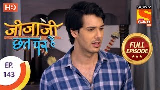 Jijaji Chhat Per Hai - Ep 143 - Full Episode - 26th July, 2018