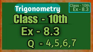 Class - 10th Ex - 8.3 Q-4,5,6,7 Maths (trigonometry) #trigonometryclass10 #class10maths #gyandeep