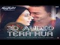Atif Aslam: Tera Hua Video | Loveratri | Warina Hussain | Ayush Sharma | Tanishk Bagchi Manoj M