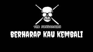 The frustaters - Berharap Kau Kembali