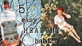 5 Easy Healthy Habits That Will Change Your Life Madison Heizer