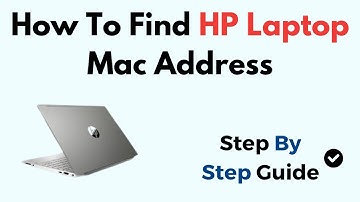 How To Find HP Laptop Mac Address Windows 11