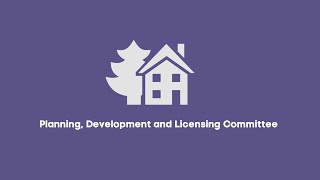 Planning, Development and Licensing Committee Meeting