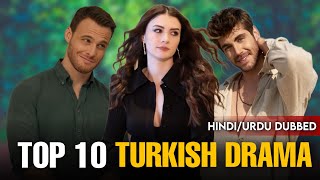 Top 10 Turkish Drama Hindi/Urdu Dubbed | Drama Spy