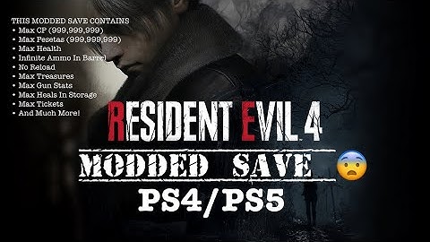 [PS4/PS5] Resident Evil 4 Remake Modded Save (Unlimited RPG, Max Money, Max CP, Max Persetas, .…)