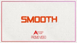 SmoothLifeStyle - Promo video