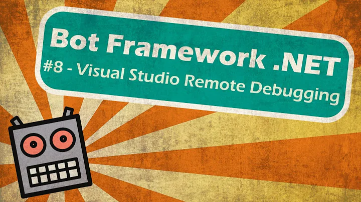 Microsoft Bot Framework .NET - Visual Studio Debugging