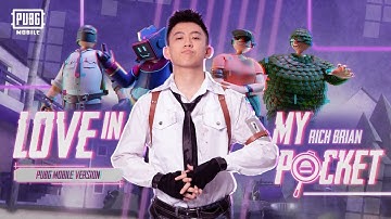 PUBG MOBILE X Rich Brian - Love in My Pocket Official MV