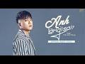 ANH LÀM GÌ SAI - CHÂU KHẢI PHONG | OFFICIAL MV AUDIO