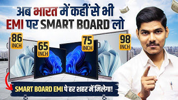 75 inch Digital Board On EMI | Interactive Flat Panel on EMI | Digital Board for Classroom On EMI