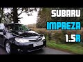 Subaru Impreza 1.5R Review - Young Driver's Subby