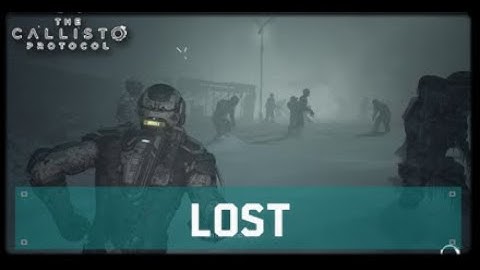 The Callisto Protocol - Chapter 5: Lost (Part2)