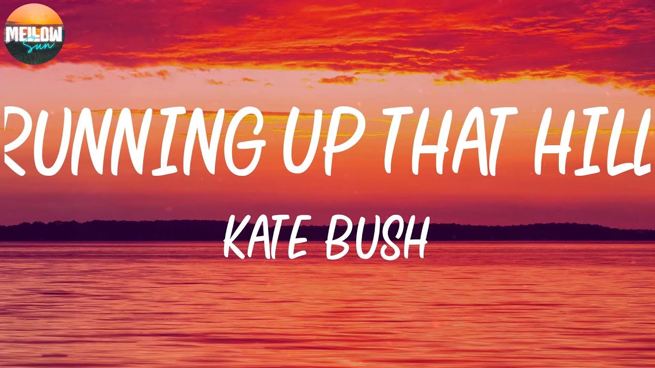 Kate Bush - Running Up That Hill (A Deal With God) (Lyrics) π If I only could, Kate Bush - Running Up That Hill (A Deal With God) (Lyrics) π If I only could,