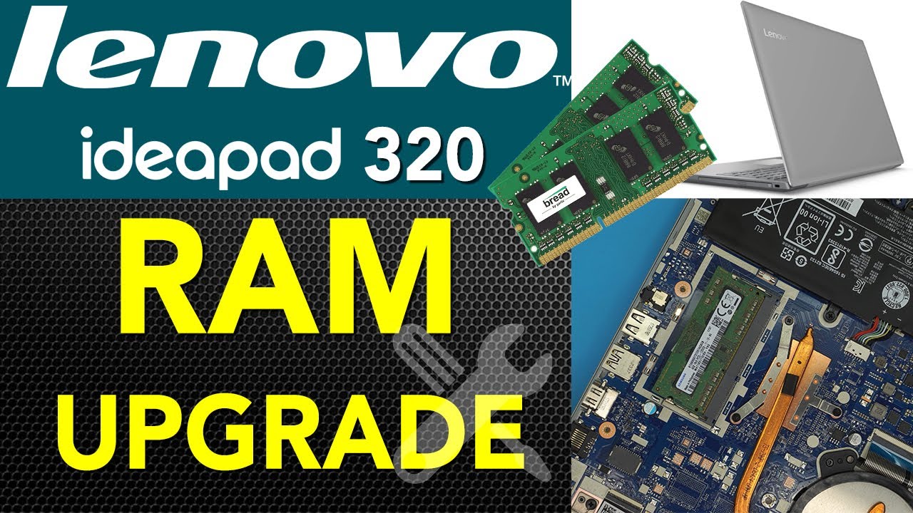 Ideapad 320 Ram Upgrade -