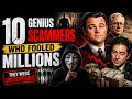 10 Masterminds Who Scammed Global Markets !