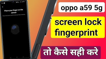 oppo a59 5g screen lock fingerprint setting | how to set fingerprint in oppo a59 5g