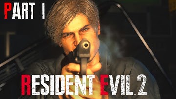 RESIDENT EVIL 2 REMAKE Walkthrough Gameplay Part 1 - INTRO (LEON)