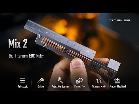 Mix 2: the Titanium EDC Ruler