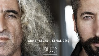Ahmet Aslan & Kemal Dinç - Küçük Yaşta Gurbet Elde [ Duo © 2017 Kalan Müzik ] Resimi