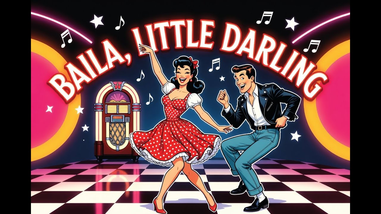 Baila, Little Darling 💃🎸 | 1950s Rockabilly–Latino Twist Song