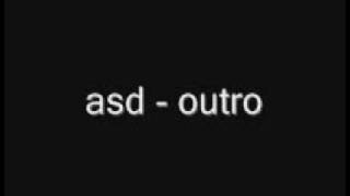 asd outro