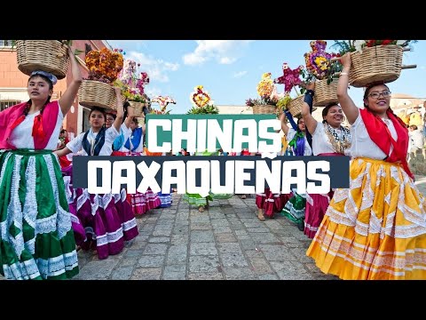 Las Chinas oaxaqueñas anfitrionas de la Guelaguetza