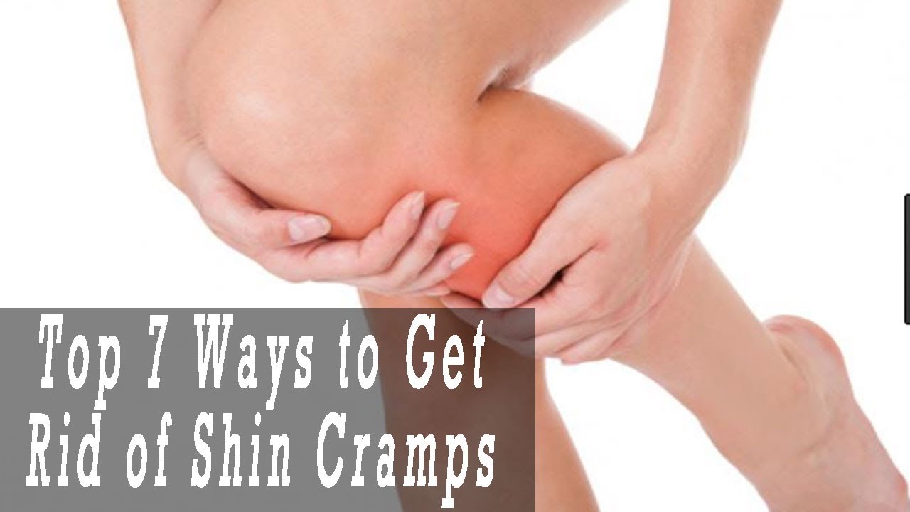 How to Get Rid of Shin Cramps Top 7 Ways to Get Rid of Shin Cramps