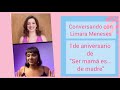 Conversando con Limara Meneses a un año de &quot;Ser mamá es de madre&quot;