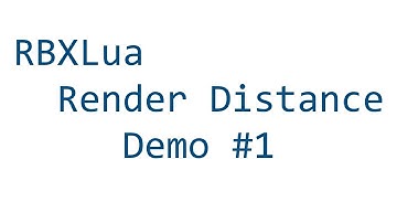 Render Distance Demo #1