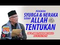 Penghuni syurga dan neraka sudah ditentukan  abu blang jruen