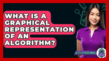 What Is A Graphical Representation Of An Algorithm? - Next LVL Programming