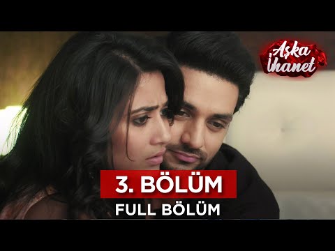 Aşka İhanet Hint Dizisi | 3. Bölüm