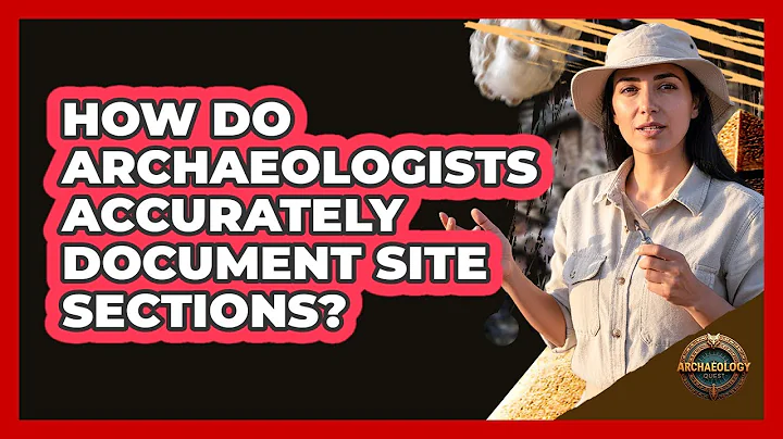 How Do Archaeologists Accurately Document Site Sections? - Archaeology Quest